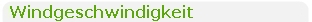 Diagramm - Windgeschwindigkeit -  Wetter Homepage Bergneustadt